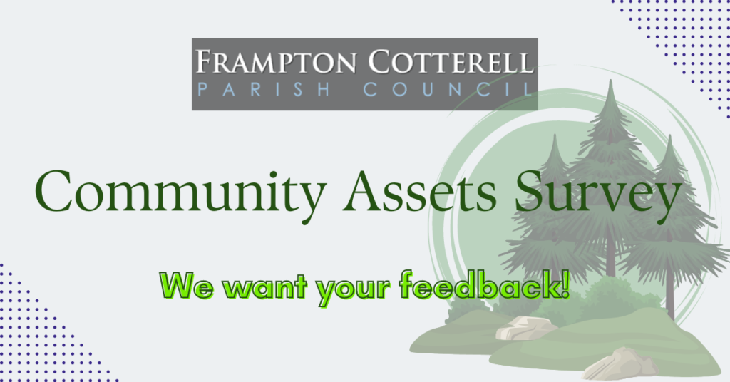 Frampton Cotterell Parish Council Community Assets Survey. We want your feedback!