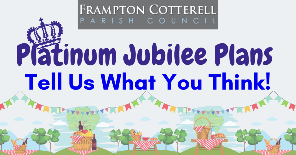 Frampton Cotterell Parish Council Platinum Jubilee Plans. Tell us what you think!
