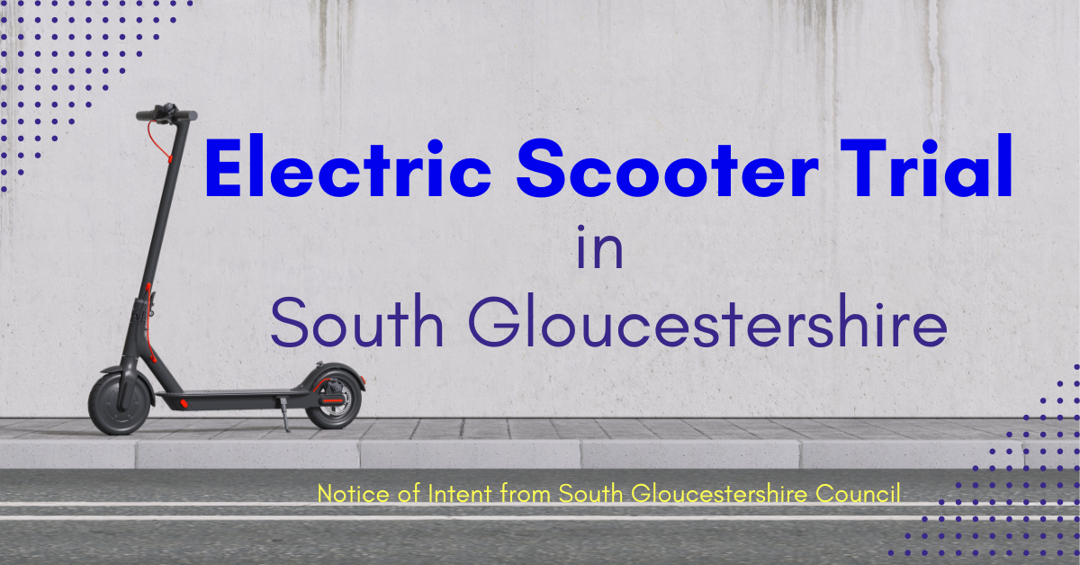 Electric Scooter Trial in South Gloucestershire – Notice of Intent