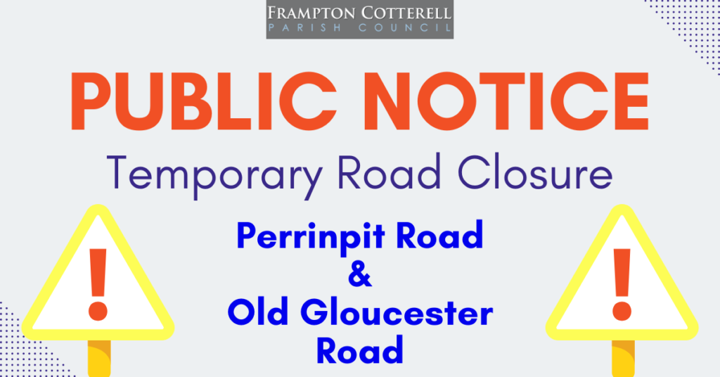 PUBLIC NOTICE: Temporary Road Closure: Perrinpit Road & Old Gloucester Road