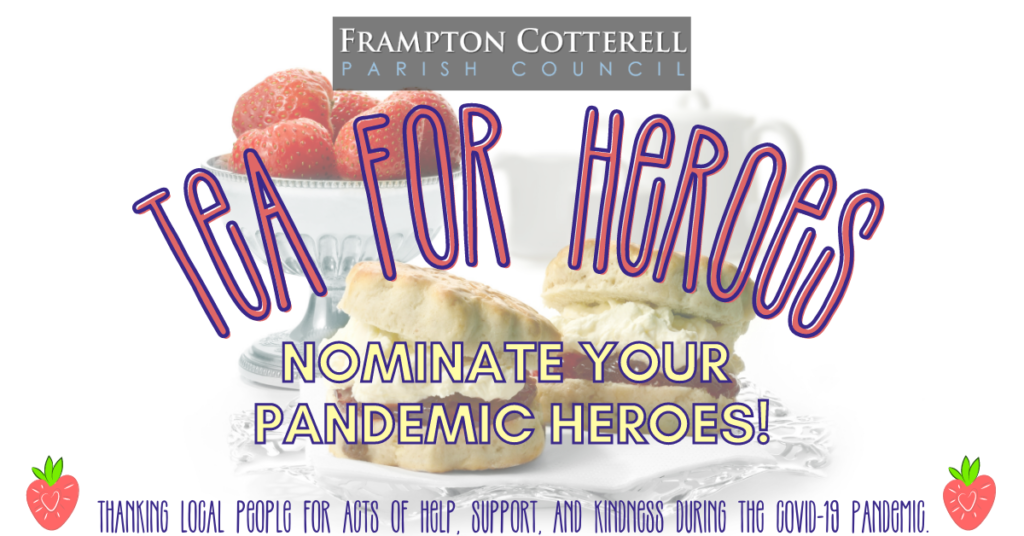 TEA FOR HEROES / nominate your pandemic heroes / Thanking local people for acts of help, support, and kindness during the COVID-19 pandemic
