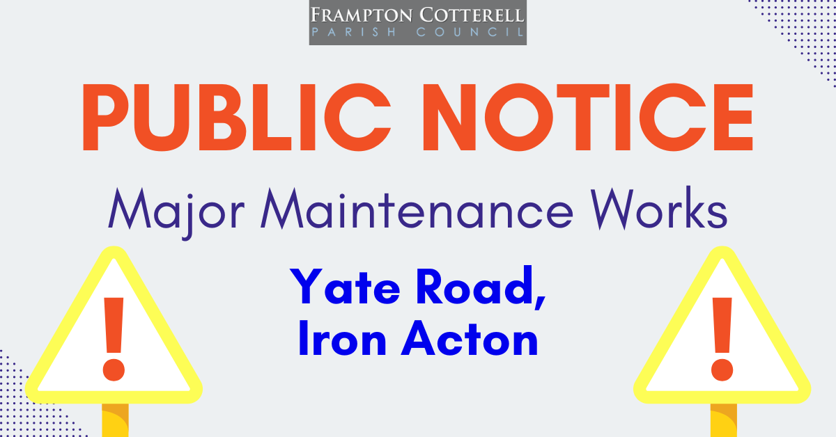 Notice for Major Maintenance Works on Yate Road, Iron Acton