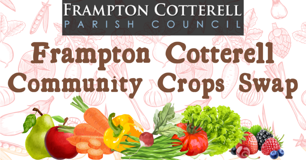 Frampton Cotterell Community Crops Swap