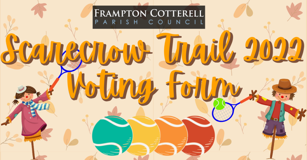 Frampton Cotterell Parish Council Scarecrow Trail Voting Form