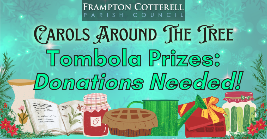 Frampton Cotterell Parish Council. Carols Around The Tree. Tombola Prizes: Donations Needed!