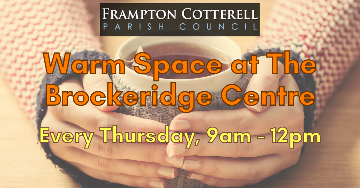 Frampton Cotterell Parish Council / Warm Space at The Brockeridge Centre / Every Thursday, 9am - 12pm