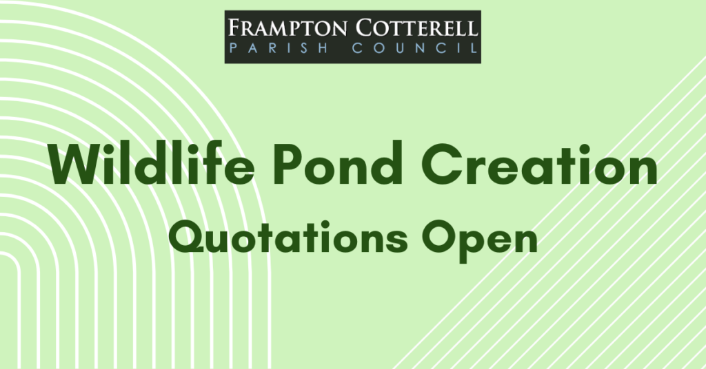 Frampton Cotterell Parish Council Wildlife Pond Creation - quotations open