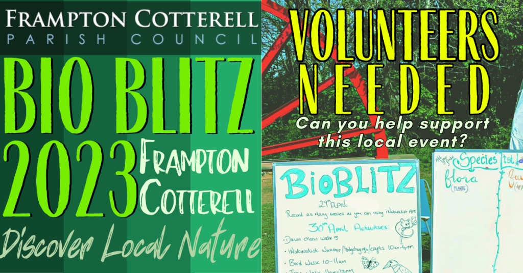 Frampton Cotterell Parish Council Bioblitz 2023: Frampton Cotterell. Discover Local Nature. VOLUNTEERS NEEDED. Can you help support this local event?