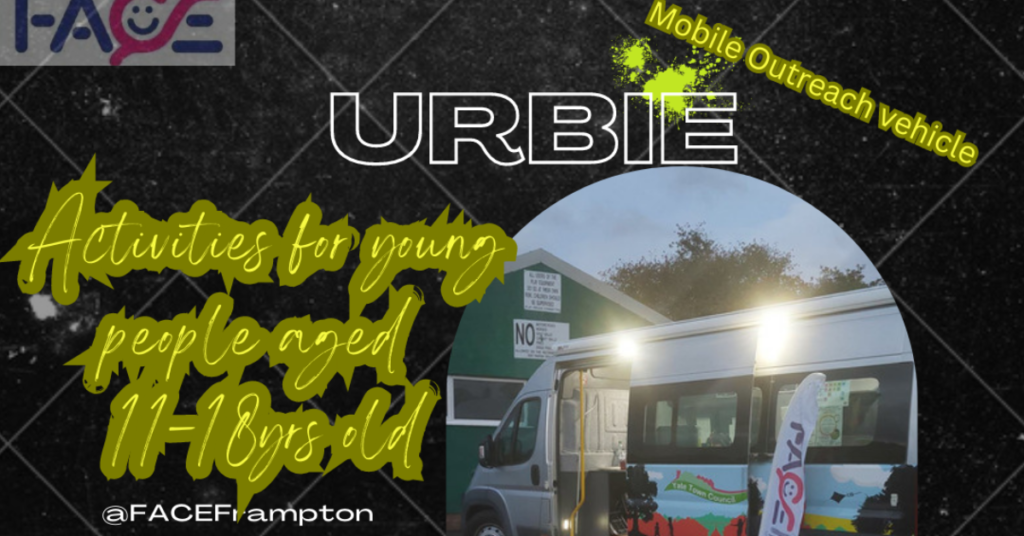 FACE. URBIE. Mobile outreach vehicle. Activities for young people aged 11-18. @FACEFrampton