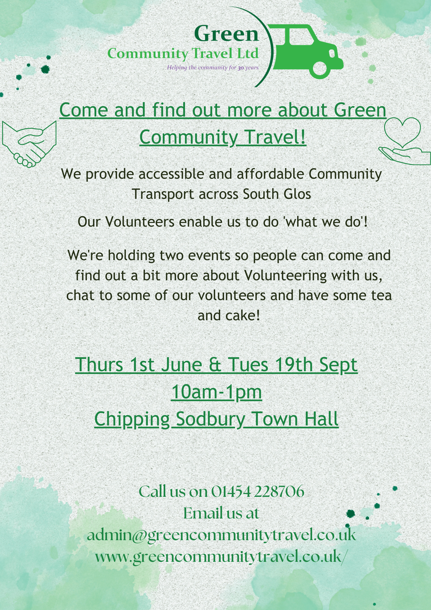 Green Community Travel Ltd. Come and find out more about Green Community Travel! We provide accessible and affordable community transport across South Glos. Our volunteers enable us to do 'what we do'! We're holding two events so people can come and find out a bit more about Volunteering with us, chat to some of our volunteers and have some tea and cake! Thurs 1st June & Tues 19th Sept, 10am-1pm, Chipping Sodbury Town Hall. Call us on 01454228706. Email us at admin@greencommunitytravel.co.uk . www.greencommunitytravel.co.uk