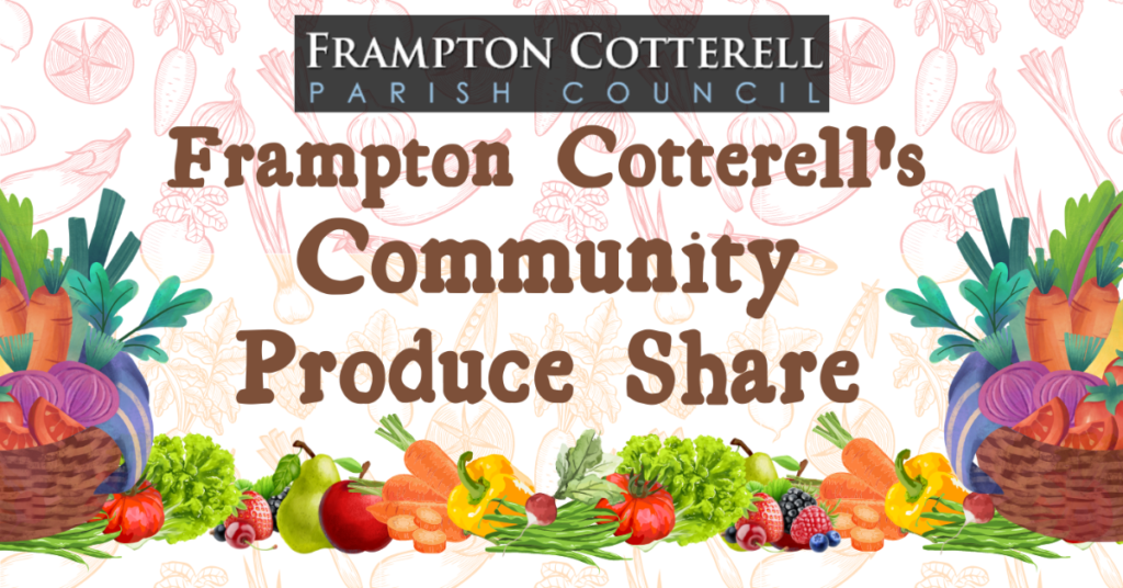 Frampton Cotterell parish Council. Frampton Cotterell's Community Produce Share