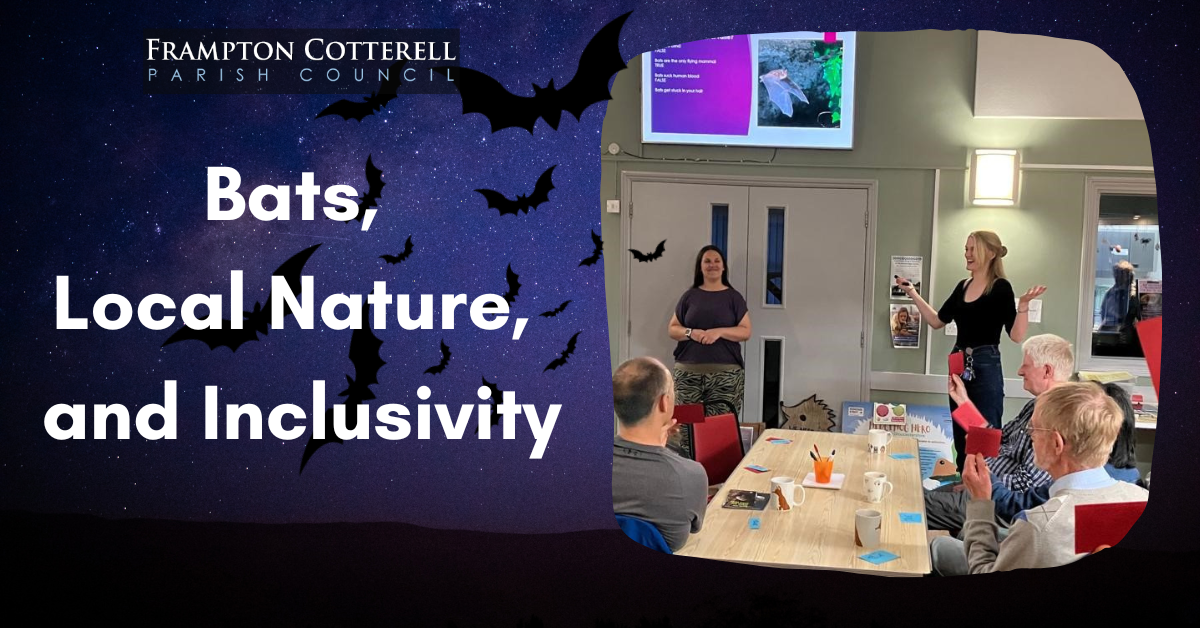 Bats, Local Nature, and Inclusivity in Frampton Cotterell