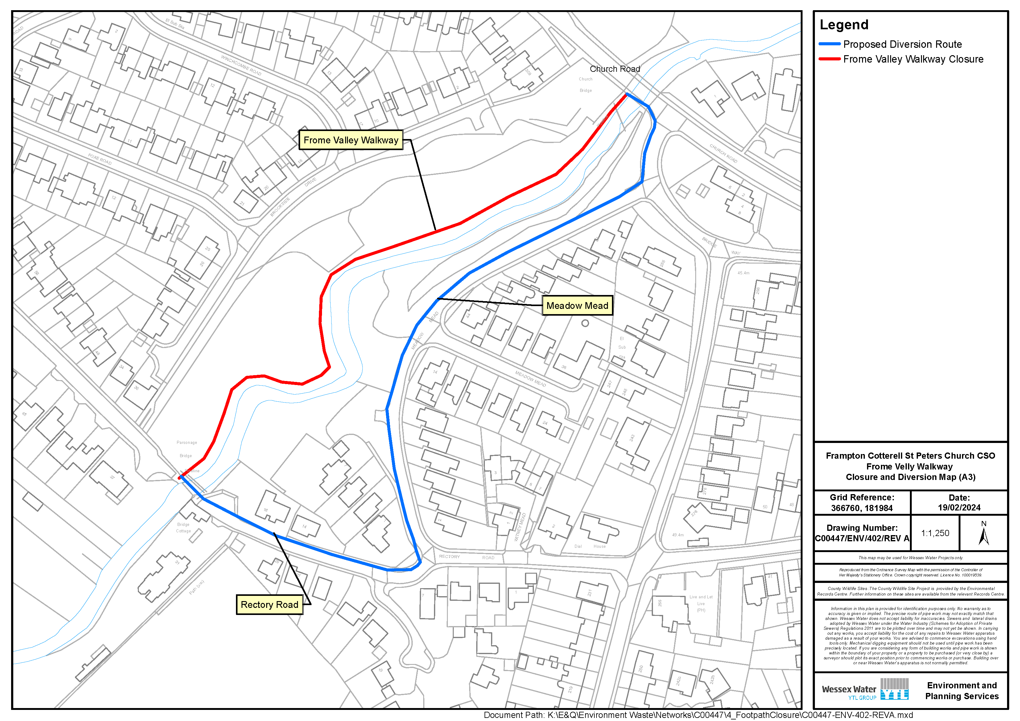 A map showing the areas of the Frome Valley Walkway planned for closure and the proposed diversion route. The diversion route has points labelled "Meadow Mead" to the east and Rectory Road to the south. Grid Reference: 366760, 181984. Date 19/02/2024. Drawing Number: C00447/ENV/402/REV A. Scale: 1:1:250.