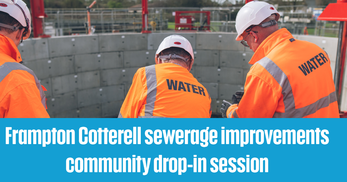 Frampton Cotterell Sewerage Improvements plus Wessex Water Community Drop In